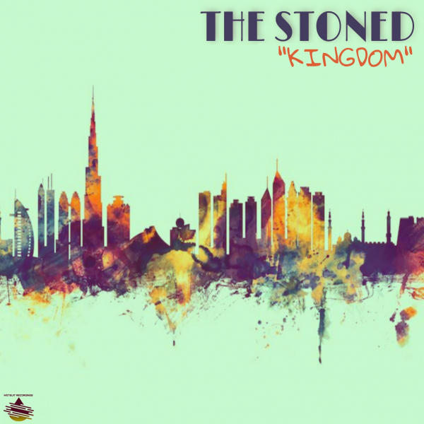 The Stoned - Kingdom [WR204]